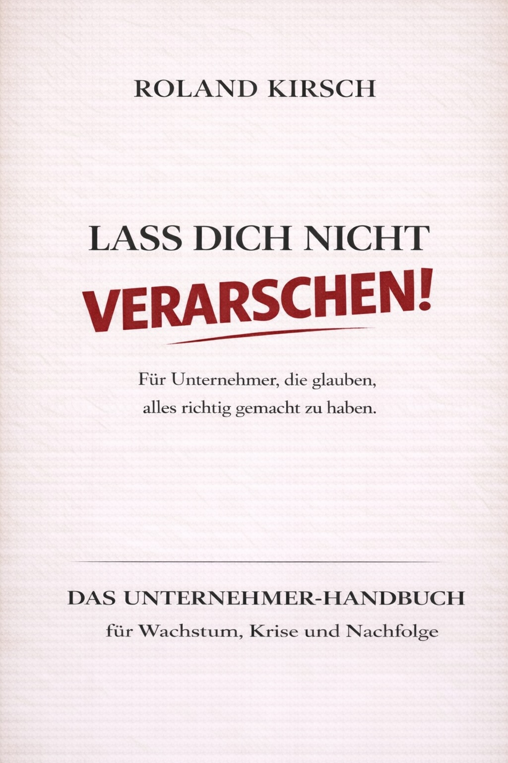 Lass Dich nicht verarschen Buchcover